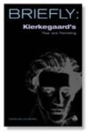 Kierkegaard's Fear and Trembling (Briefly Series) Paperback
