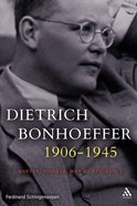 Dietrich Bonhoeffer, 1906-1945 Paperback