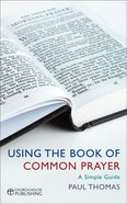 Using the Book of Common Prayer (Bcp) Paperback