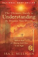 The Ultimate Guide to Understanding the Dreams You Dream eBook