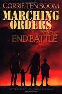 Marching Orders For the End Battle Paperback