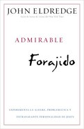 Admirable Forajido (Beautiful Outlaw) Paperback