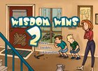 Wisdom Wins (Volume 2) Paperback