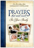 Prayers That Avail Much For Your Family (Prayers That Avail Much Series) Paperback