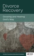 Divorce Recovery - Growing and Healing God's Way (Mini Books For Singles Series) Booklet