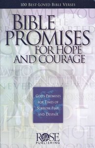 Bible Promises For Hope and Courage (Rose Guide Series) Bible Promises For Hope and Courage (Rose Guide Series)