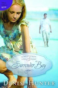 Surrender Bay (#01 in A Nantucket Love Story Series) Surrender Bay (#01 in A Nantucket Love Story Series)