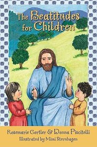 The Beatitudes For Children The Beatitudes For Children