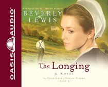 The Longing (#03 in Courtship Of Nellie Fisher Audio Series) The Longing (#03 in Courtship Of Nellie Fisher Audio Series)
