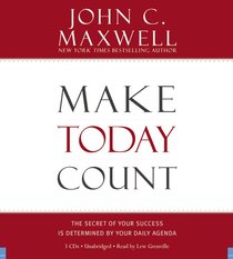 Make Today Count Make Today Count