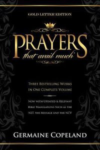 Prayers That Avail Much (Gold Letter Gift Edition) (Prayers That Avail Much Series) Prayers That Avail Much (Gold Letter Gift Edition) (Prayers That Avail Much Series)