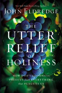 The Utter Relief of Holiness (Unabridged 4cds) The Utter Relief of Holiness (Unabridged 4cds)