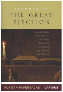 Sermons of the Great Ejection (Puritan Paperbacks Series) Sermons of the Great Ejection (Puritan Paperbacks Series)