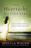 The Heartache No One Sees Paperback