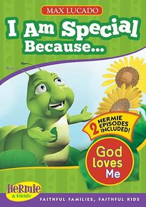 I Am Special Because God Loves Me (Hermie And Friends Series) I Am Special Because God Loves Me (Hermie And Friends Series)