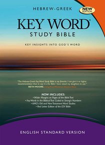ESV Hebrew-Greek Key Word Study Bible ESV Hebrew-Greek Key Word Study Bible