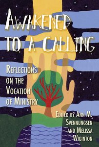 Awakened to a Calling Awakened to a Calling