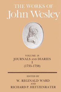 The Works of John Wesley (Vol 18) The Works of John Wesley (Vol 18)