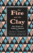 Fire and the Clay Paperback