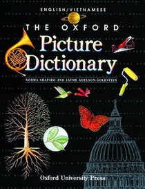Oxford Picture Dictionary: Vietnamese Oxford Picture Dictionary: Vietnamese