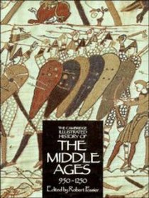 Cambridge Illustrated History of the Middle Ages (Vol 2) Cambridge Illustrated History of the Middle Ages (Vol 2)