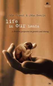 Life in Our Hands (London Lectures In Contemporary Christianity Series) Life in Our Hands (London Lectures In Contemporary Christianity Series)
