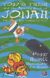 Toby & Trish and the Amazing Book of Jonah (Toby & Trish Series) Toby & Trish and the Amazing Book of Jonah (Toby & Trish Series)