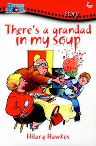 Theres a Grandad in My Soup (Roller-coasters Series) Theres a Grandad in My Soup (Roller-coasters Series)