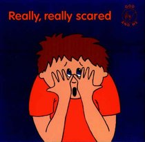 Really, Really Scared (God And Me Series) Really, Really Scared (God And Me Series)