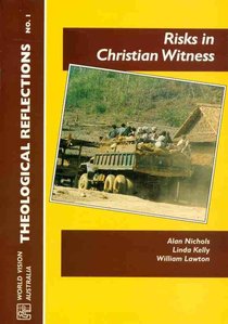 Theological Reflections #01: Risks in Christian Witness Theological Reflections #01: Risks in Christian Witness