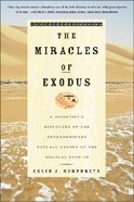 The Miracles of Exodus Paperback