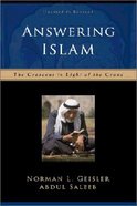 Answering Islam: The Crescent in the Light of the Cross (2nd Edition) Paperback