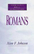 Romans (Everyman's Bible Commentary Series) Paperback