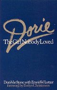 Dorie: The Girl Nobody Loved Paperback