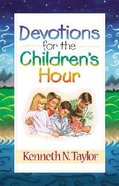 Devotions For the Children's Hour Paperback