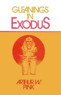 Gleanings in Exodus Paperback