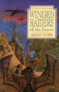 Winged Raiders of the Desert (#05 in Seven Sleepers Series) Paperback