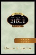 10 Keys For Unlocking the Bible (Leader's Guide) Paperback