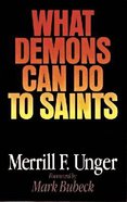 What Demons Can Do to Saints Paperback