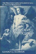 The Book of Leviticus (New International Commentary On The Old Testament Series) Hardback