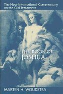 The Book of Joshua (New International Commentary On The Old Testament Series) Hardback