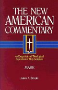 Mark (#23 in New American Commentary Series) Hardback