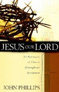 Jesus Our Lord Paperback