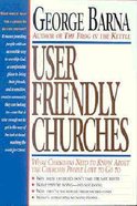 User Friendly Churches Paperback