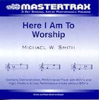 Here I Am to Worship (Accompaniment) CD