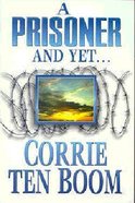 A Prisoner and Yet Paperback
