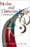 Muslim and Christian Beliefs Paperback
