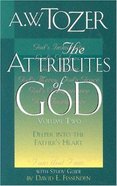The Attributes of God (Vol 2 With Study Guide) Paperback