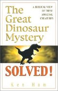 The Great Dinosaur Mystery Solved Paperback