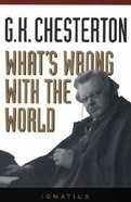 What's Wrong With the World Paperback